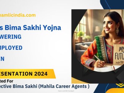 Bima Sakhi - Mahila Career Agent Scheme,
