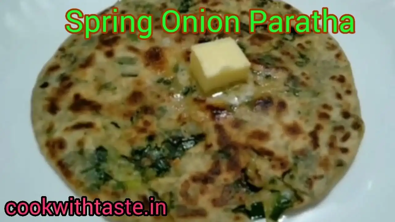 Spring Onion Paratha Recipe