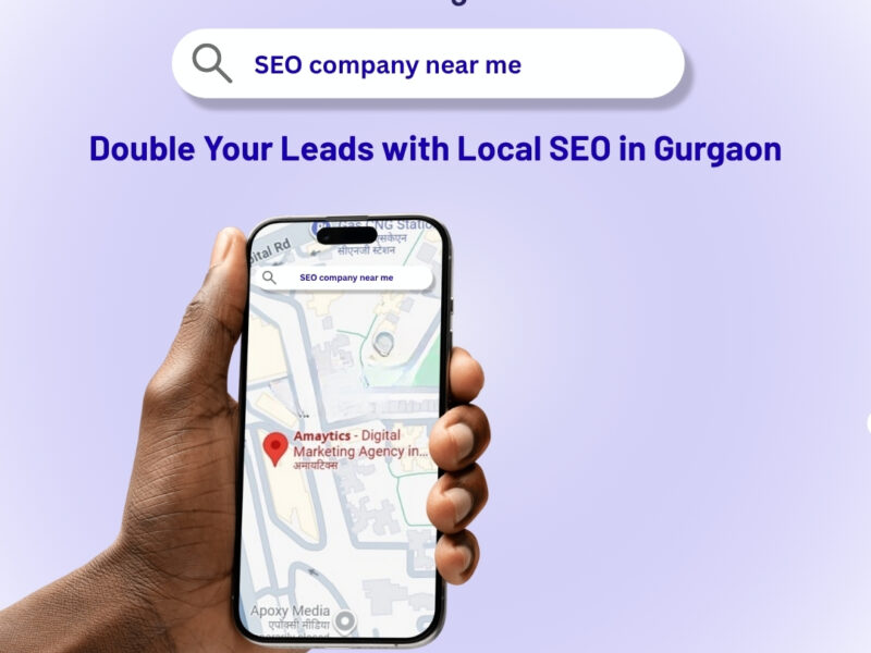 Expand Leads & Visibility with Amaytics's Local SEO Solutions in Gurgaon!