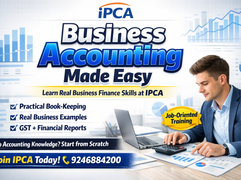 Learn Accounting the Professional Way – For Commerce & Non-Commerce